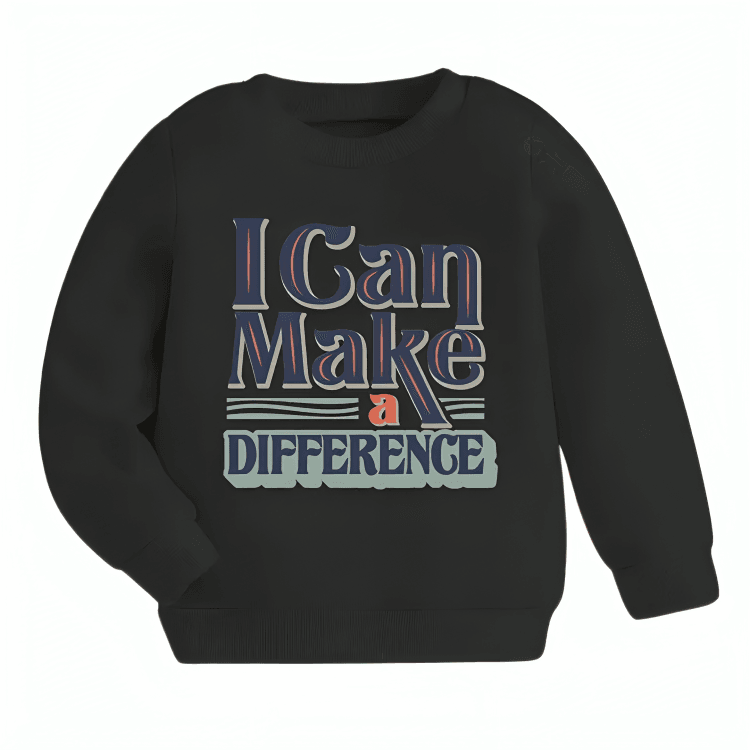 I Can Make A Difference Sweatshirt - Kin Trends