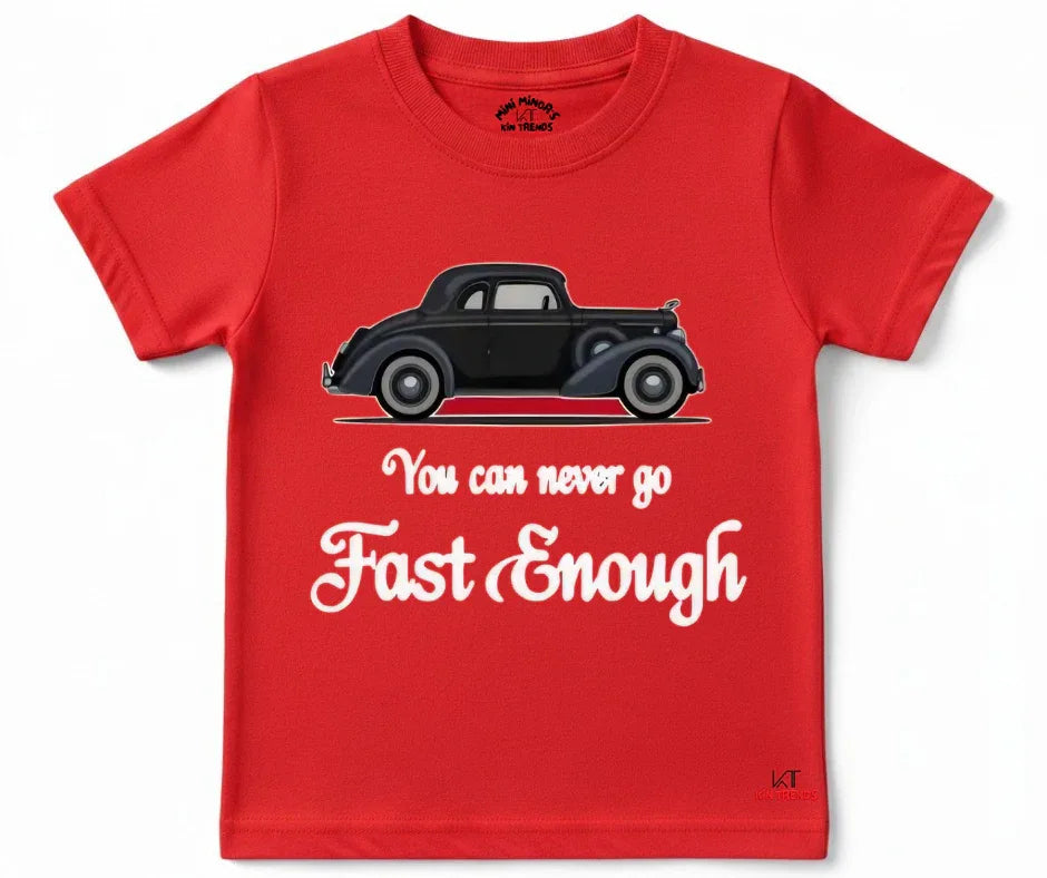 New Fast Enough Tee | Kids T shirt | Mini Minors Kin Trends | Kintrends