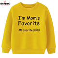 I'm Mom's Favorite Sweatshirt - Kin Trends
