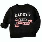 Daddy's Little Princess Sweatshirt - Kin Trends