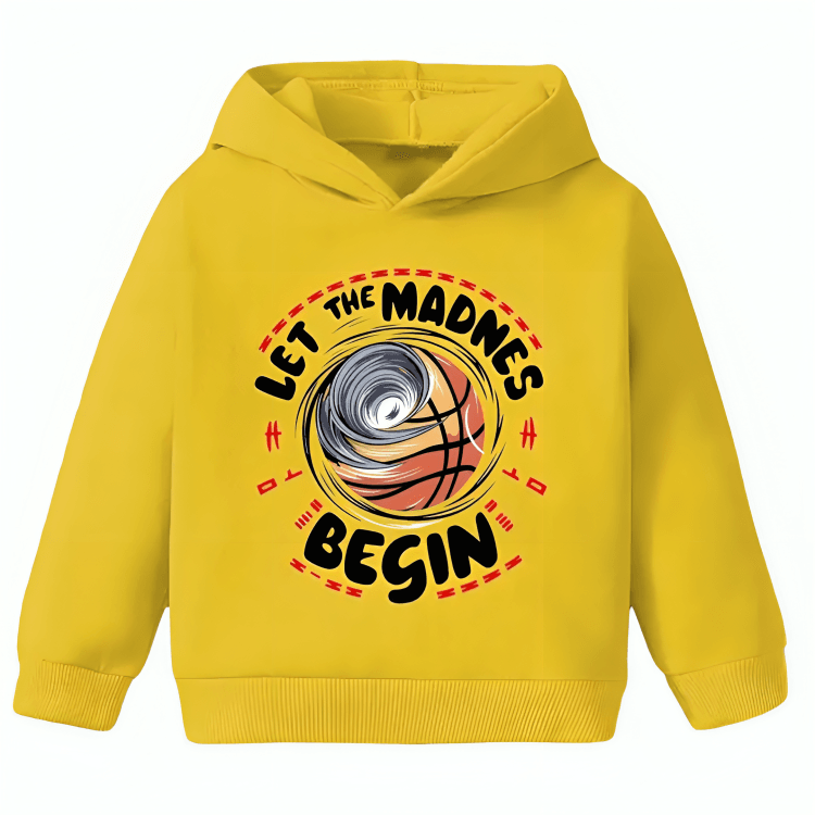 Let The Madness Begin Hoodie - Kin Trends