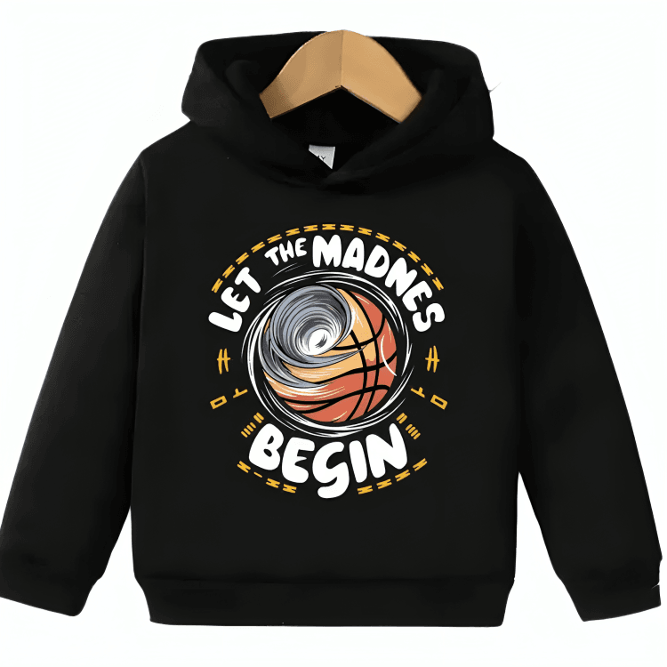 Let The Madness Begin Hoodie - Kin Trends